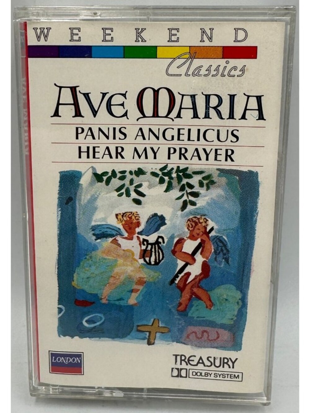 Weekend Classics Ave Maria Panis Angelicus Hear My Prayer Cassette London